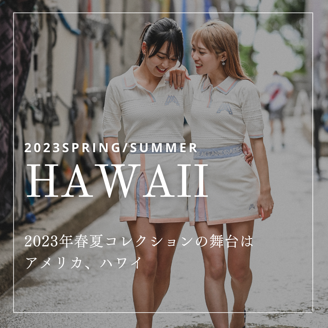 HAWAII COLLECTION – ACEANDRARE