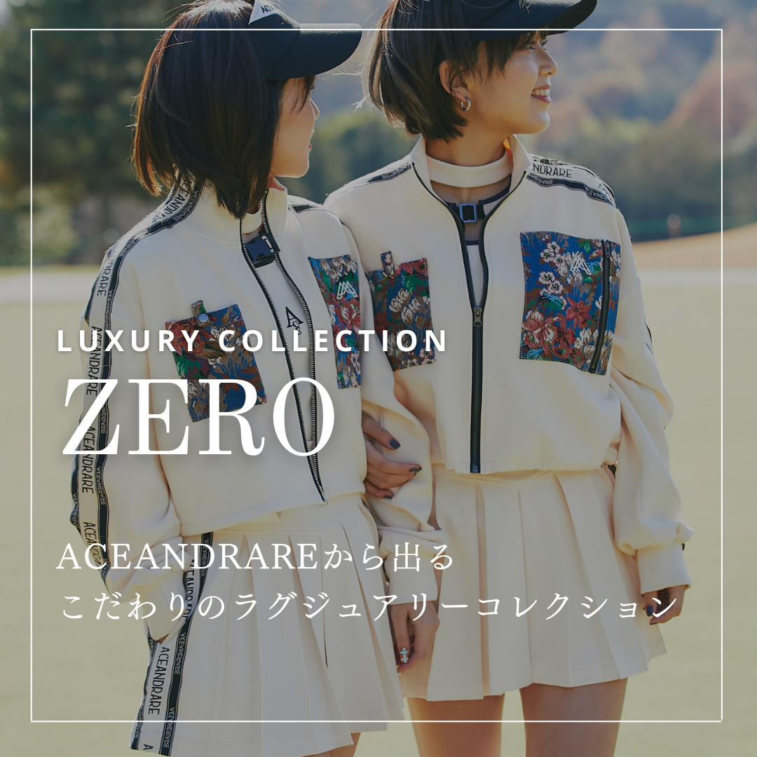 ZERO -luxury- – ACEANDRARE